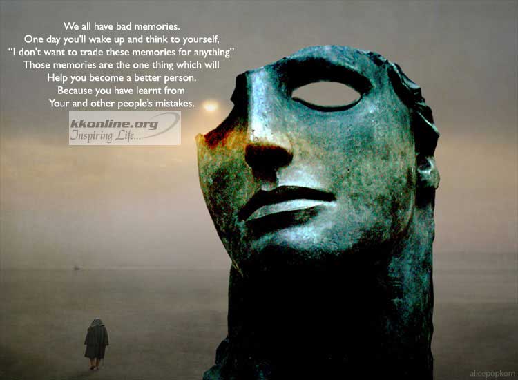 Good abt bad memories