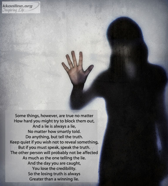 Losing truth or winning lie